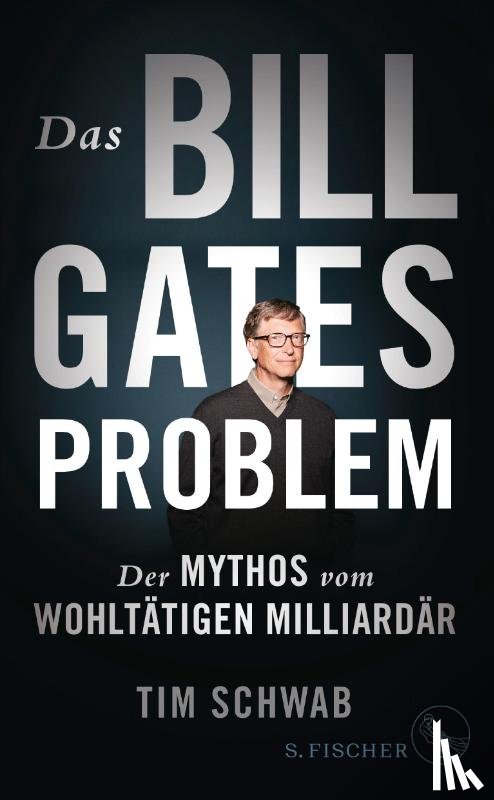 Schwab, Tim - Das Bill-Gates-Problem