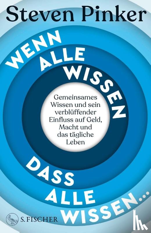 Pinker, Steven - Wenn alle wissen, dass alle wissen...