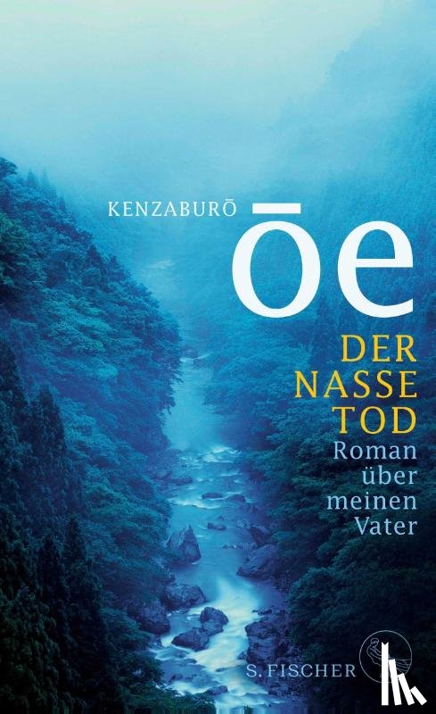 Ôe, Kenzaburô - Der nasse Tod