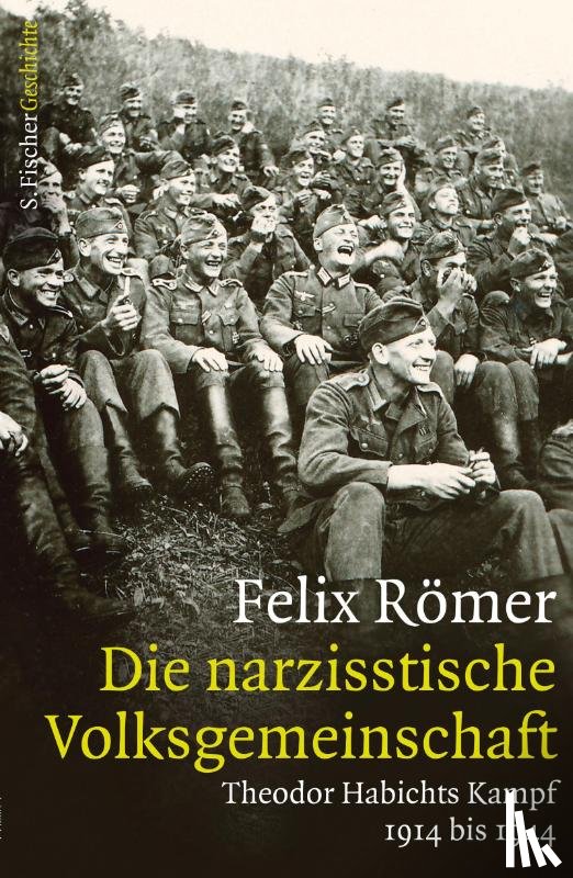 Römer, Felix - Die narzisstische Volksgemeinschaft
