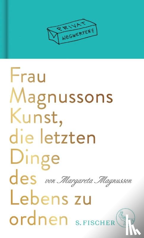 Magnusson, Margareta - Frau Magnussons Kunst, die letzten Dinge des Lebens zu ordnen