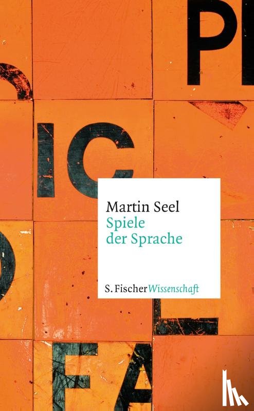 Seel, Martin - Spiele der Sprache