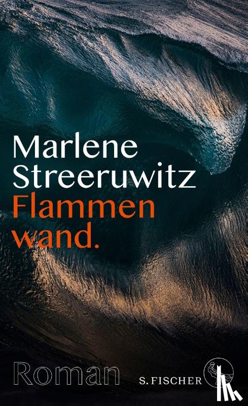 Streeruwitz, Marlene - Flammenwand.