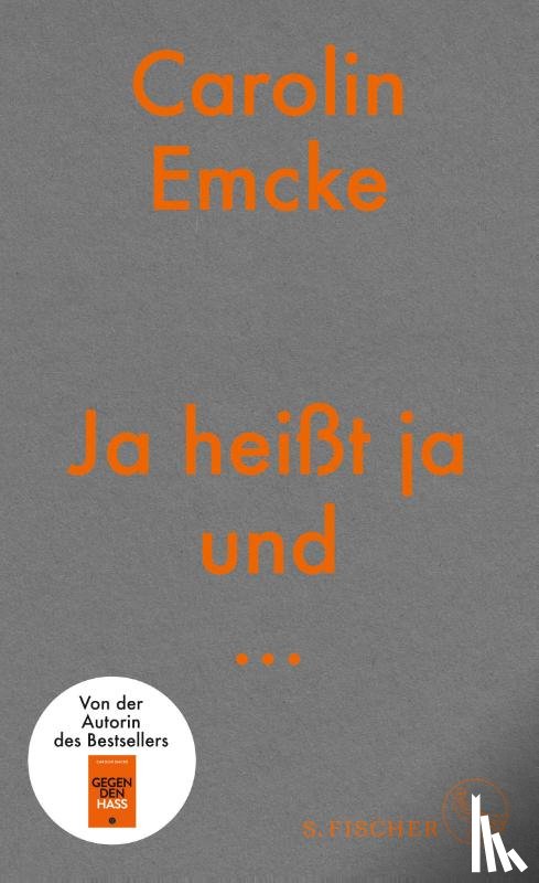 Emcke, Carolin - Ja heißt ja und ...