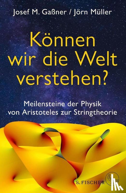 Gaßner, Josef M., Müller, Jörn - Können wir die Welt verstehen?
