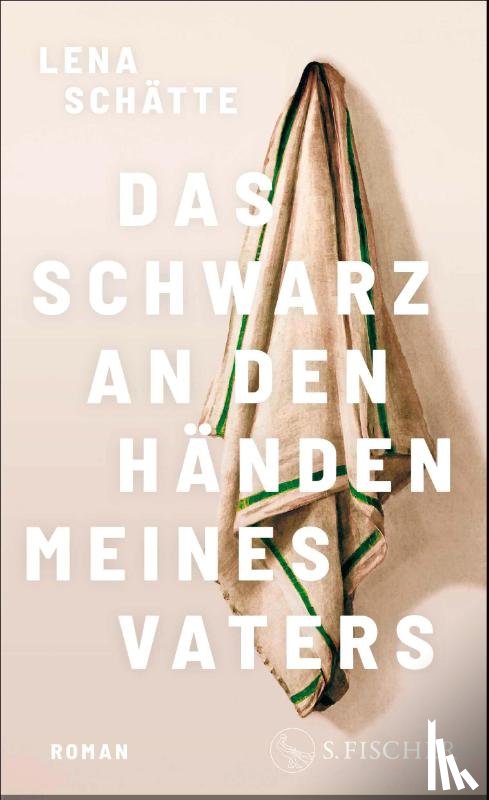 Schätte, Lena - Das Schwarz an den Händen meines Vaters