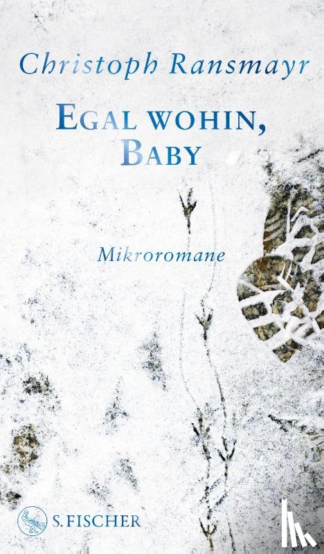 Ransmayr, Christoph - Egal wohin, Baby