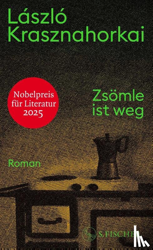 Krasznahorkai, László - Zsömle ist weg