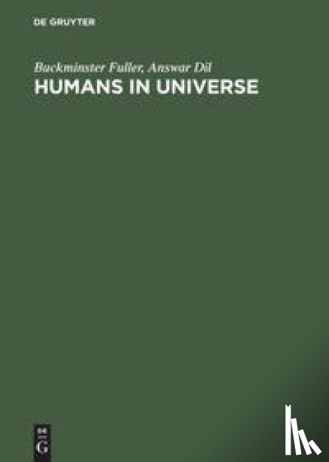 Fuller, Buckminster, Dil, Answar - Humans in Universe