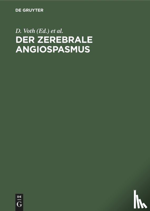  - Der Zerebrale Angiospasmus