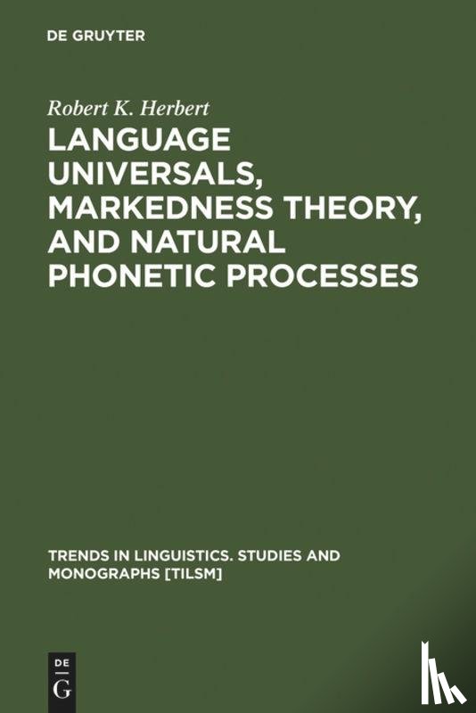 Herbert, Robert K. - Language Universals, Markedness Theory, and Natural Phonetic Processes