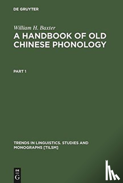 Baxter, William H. - A Handbook of Old Chinese Phonology
