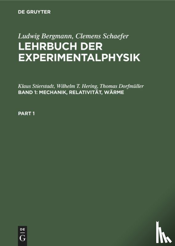 Stierstadt, Klaus, Hering, Wilhelm T, Dorfmuller, Thomas - Mechanik, Relativitat, Warme