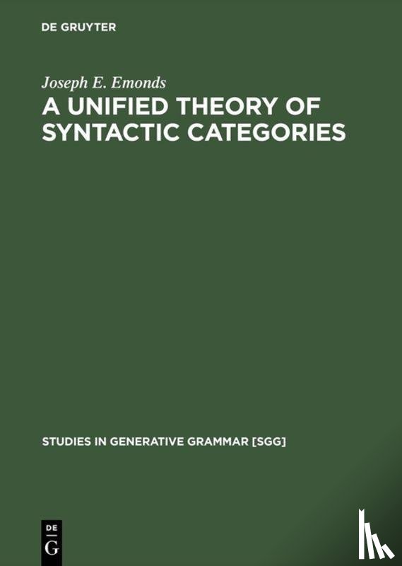 Emonds, Joseph E. - A Unified Theory of Syntactic Categories