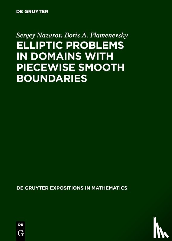 Nazarov, Sergey, Plamenevsky, Boris A. - Elliptic Problems in Domains with Piecewise Smooth Boundaries