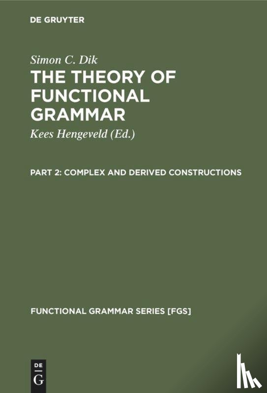 Dik, Simon C. - Complex and Derived Constructions