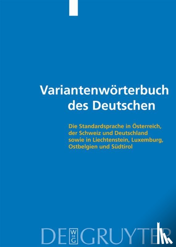 Ammon, Ulrich, Moser, Hans, Bickel, Hans, Ebner, Jakob - Variantenwoerterbuch des Deutschen