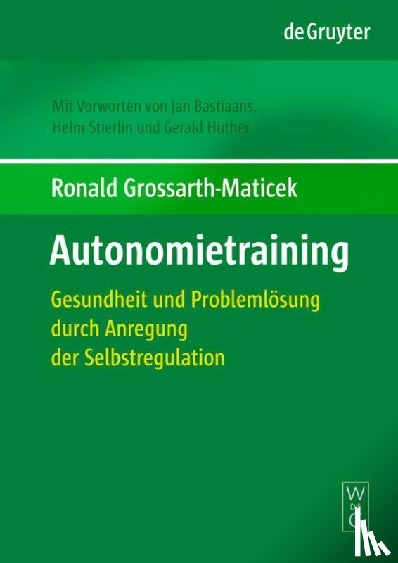 Grossarth-Maticek, Ronald, H Ther, Gerald - Autonomietraining