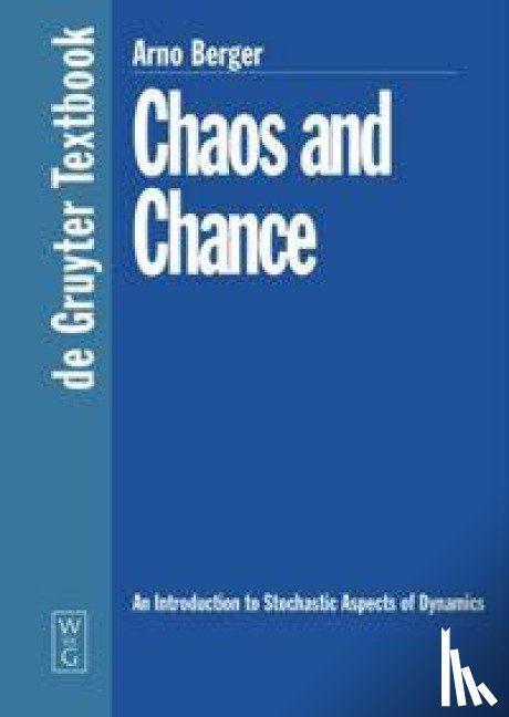 Berger, Arno - Chaos and Chance