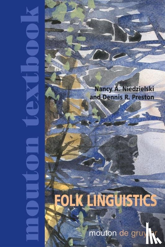 Niedzielski, Nancy A., Preston, Dennis R. - Folk Linguistics