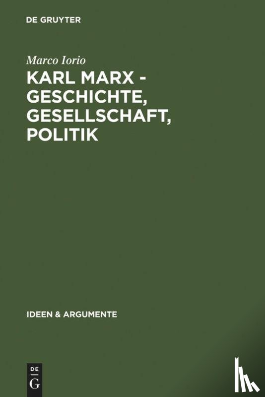 Iorio, Marco - Karl Marx - Geschichte, Gesellschaft, Politik