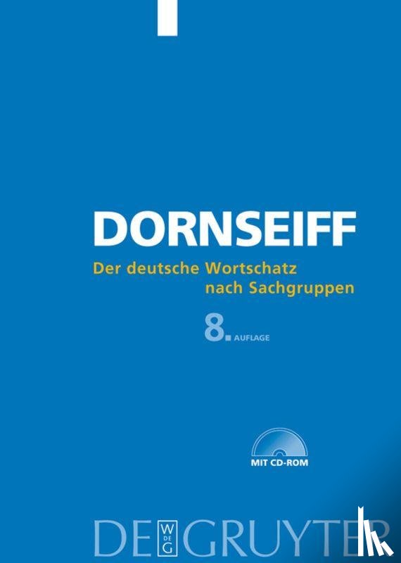 Dornseiff, Franz - Der deutsche Wortschatz nach Sachgruppen
