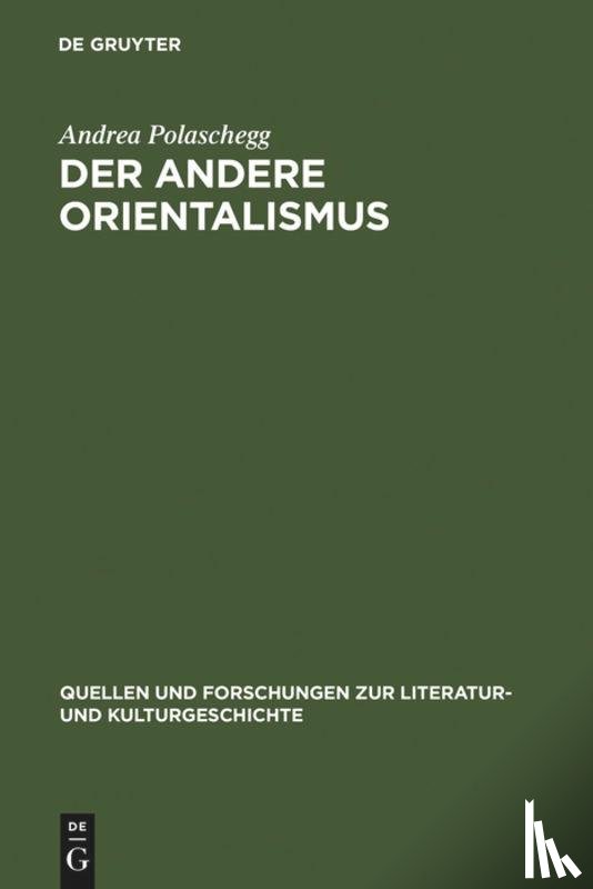 Polaschegg, Andrea - Der andere Orientalismus