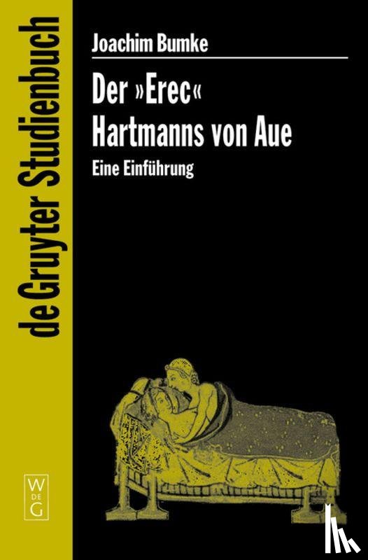 Bumke, Joachim - Der "Erec" Hartmanns von Aue