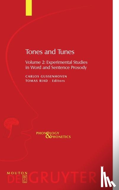 Gussenhoven, Carlos - Tones and Tunes: Experimental Studies in Word and Sentence P