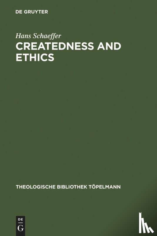 Schaeffer, Hans - Createdness and Ethics