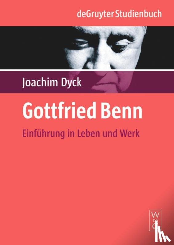 Dyck, Joachim - Gottfried Benn