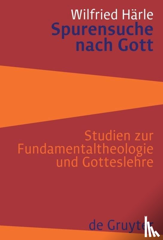 Harle, Wilfried - Spurensuche nach Gott