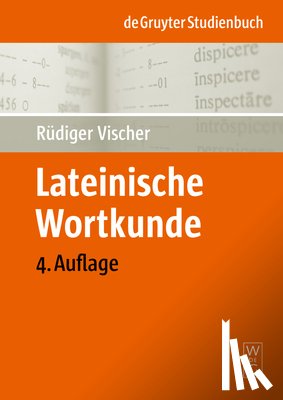 Vischer, Rudiger - Lateinische Wortkunde
