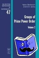 Janko, Zvonimir, Berkovich, Yakov - Groups of Prime Power Order. Volume 2