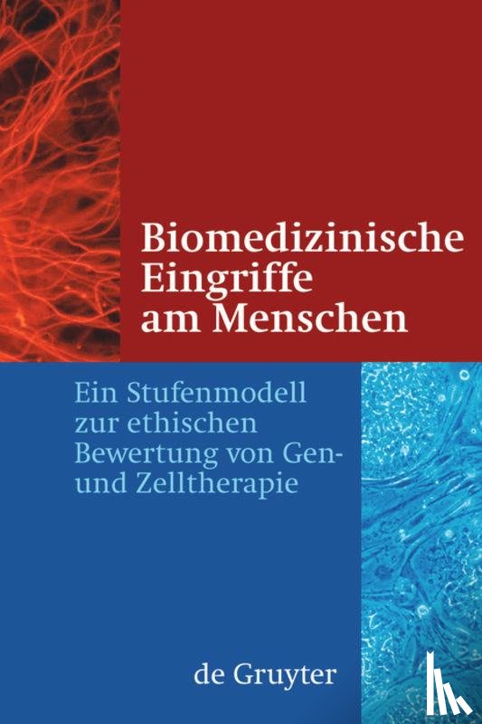 Rendtorff, Trutz, Hacker, Joerg, Cramer, Patrick - Biomedizinische Eingriffe am Menschen