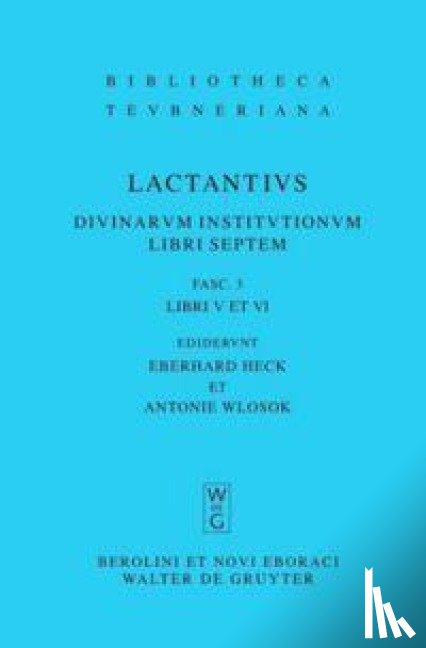 Lucius Caelius Firmianus Lactantius - Libri V et VI
