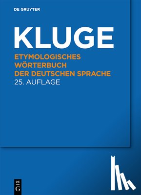 Kluge, Friedrich - Etymologisches Worterbuch der deutschen Sprache