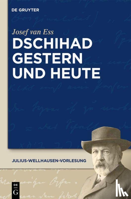 Ess, Josef Van - Dschihad gestern und heute