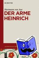 Hartmann Von Aue - Der arme Heinrich