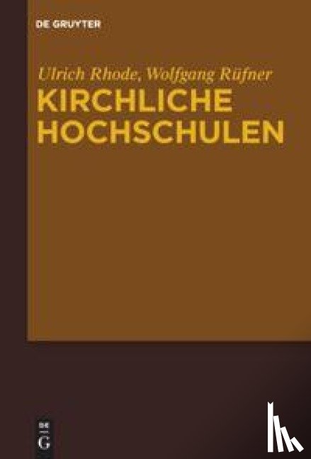 Rhode, Ulrich, Rufner, Wolfgang - Kirchliche Hochschulen
