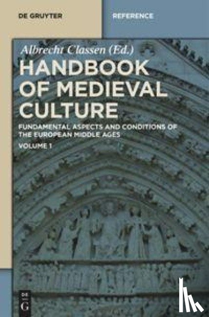  - Handbook of Medieval Culture. Volume 1