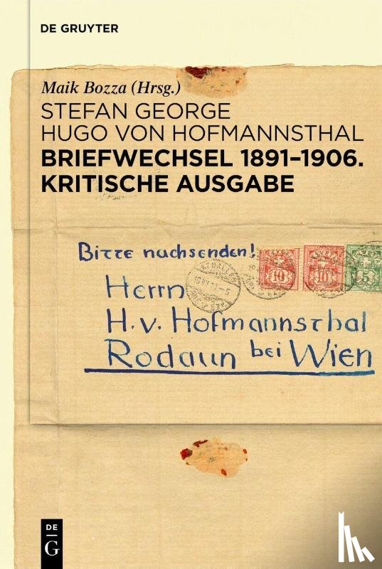 George, Stefan, Hofmannsthal, Hugo - Briefwechsel 1891-1906. Kritische Ausgabe