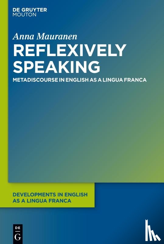 Mauranen, Anna - Reflexively Speaking
