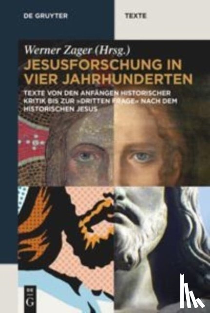  - Jesusforschung in vier Jahrhunderten