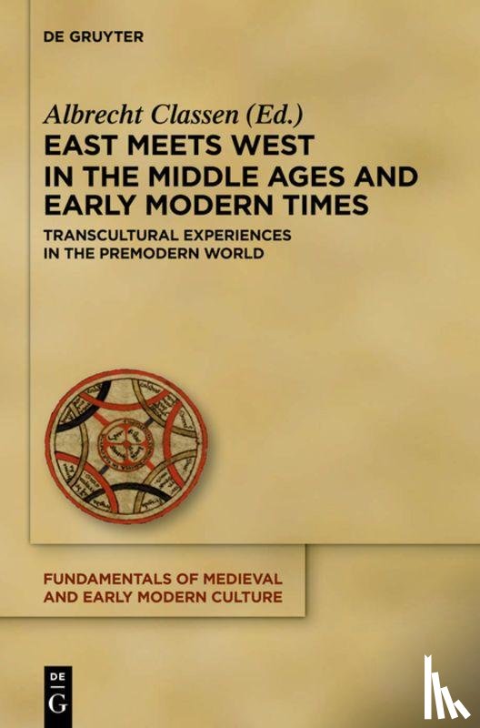  - East Meets West in the Middle Ages and Early Modern Times