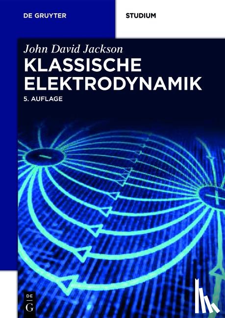 Jackson, John David - Klassische Elektrodynamik