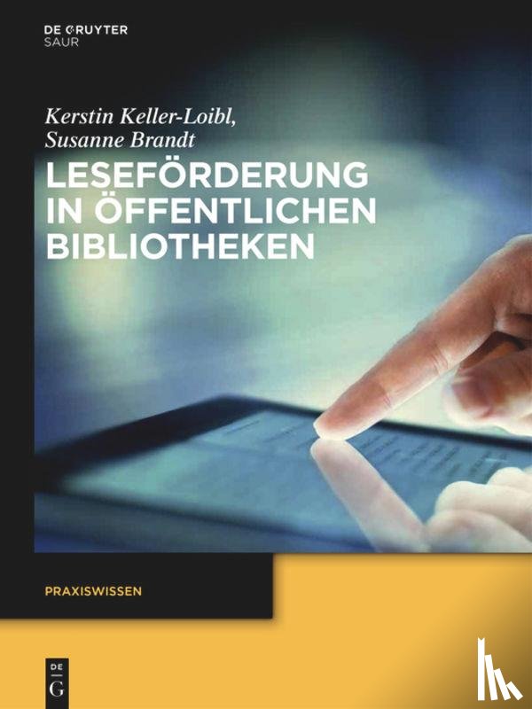 Keller-Loibl, Kerstin, Brandt, Susanne - Lesefoerderung in OEffentlichen Bibliotheken