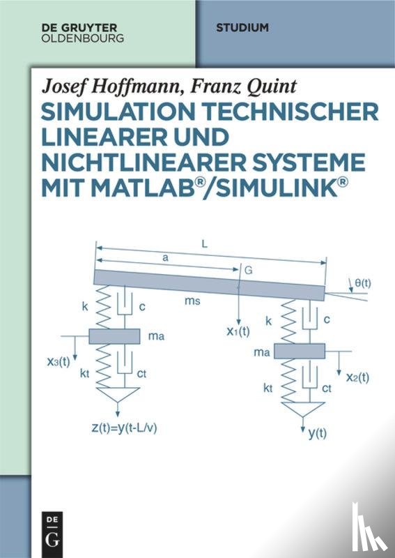 Hoffmann, Josef, Quint, Franz - Simulation technischer linearer und nichtlinearer Systeme mit MATLAB/Simulink