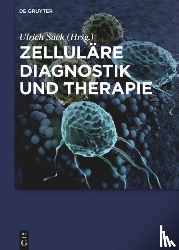  - Zellulare Diagnostik und Therapie
