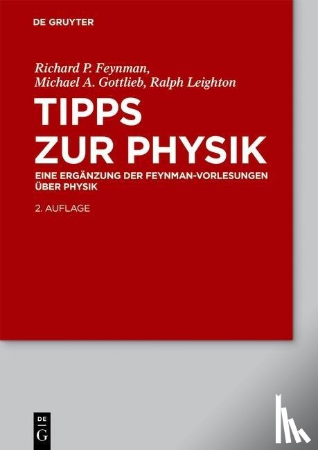Feynman, Richard P., Gottlieb, Michael A., Leighton, Ralph - Tipps zur Physik